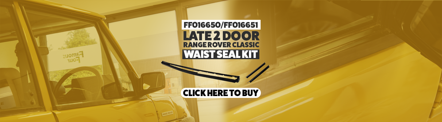 Land Rover and Range Rover door and waist seals.